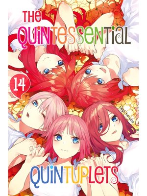 cover image of The Quintessential Quintuplets, Volume 14